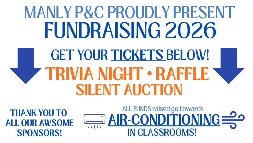 Manly P&C Fundraising 2026 — Get your tickets below. Trivia Night, Raffle, Silent Auction. All funds go towards air-conditioning in classrooms.